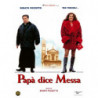 PAPA` DICE MESSA - DVD                   REGIA RENATO POZZETTO