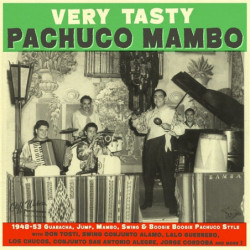 VERY TASTY PACHUCO MAMBO