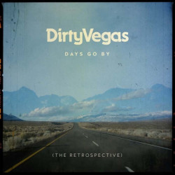 DAYS GO BY - THE RETROSPECTIVE