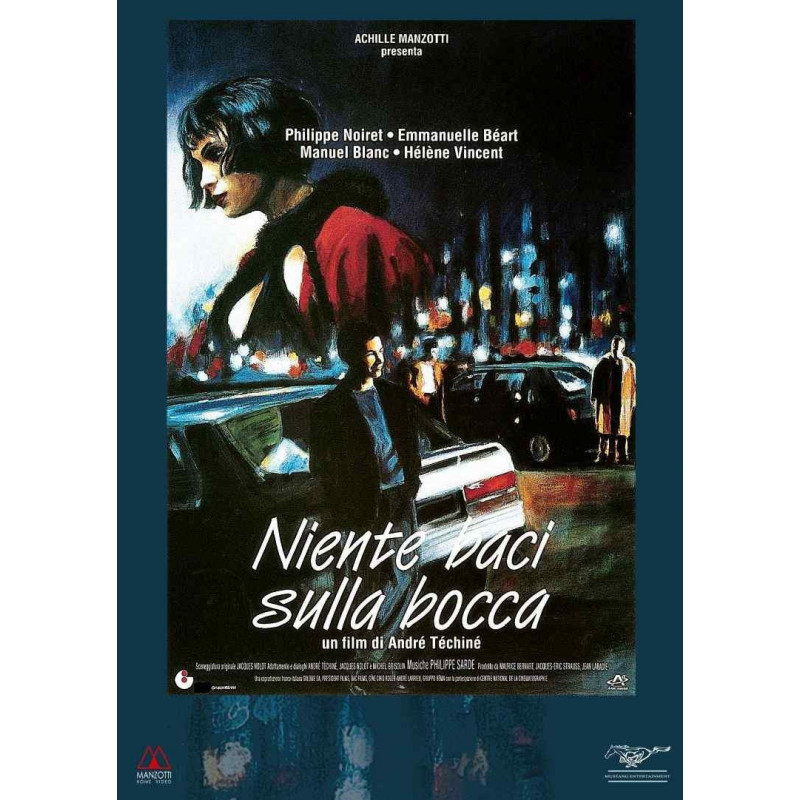 NIENTE BACI SULLA BOCCA - DVD            REGIA ANDRE TECHINE