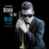 BORN TO BE BLUE [LP]