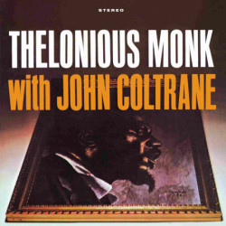 THELONIOUS MONK WITH JOHN...