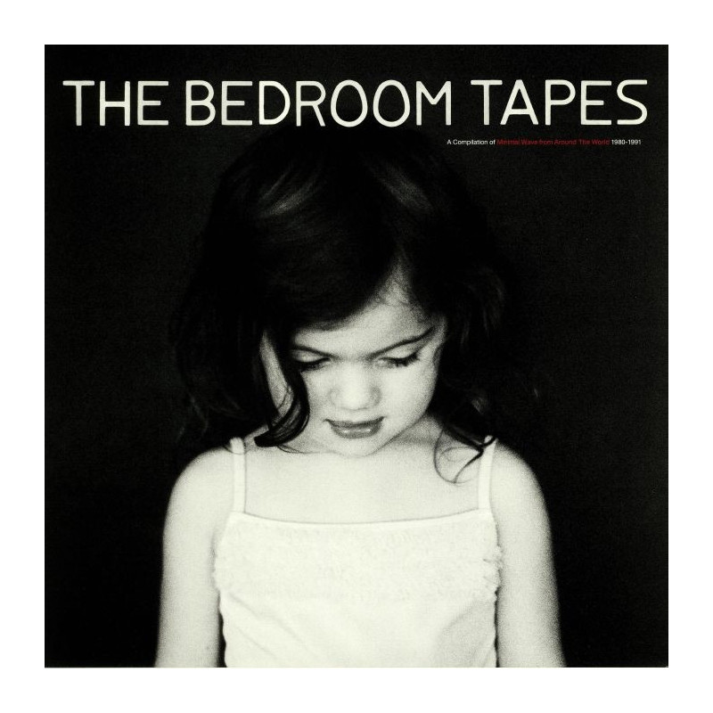 BEDROOM TAPES A COMPILATION OF MINIMAL W