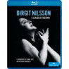 BIRGIT NILSSON - A LEAGUE OF HER OWN