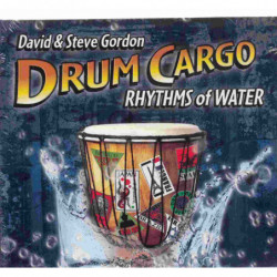 DRUM CARGO - RHYTHMS OF WATER