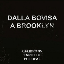 DALLA BOVISA A BROOKLYN