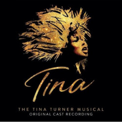 TINA: THE TINA TURNER...