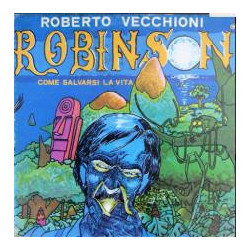 ROBINSON, COME SALVARSI LA...