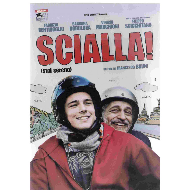 SCIALLA! (STAI SERENO) (ITA 2011)