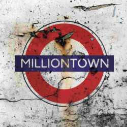 MILLIONTOWN (RE-ISSUE 2021)