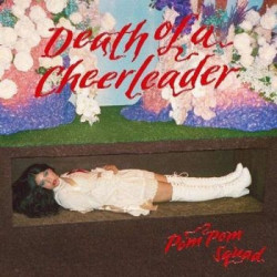 DEATH OF THE  CHEERLEADER