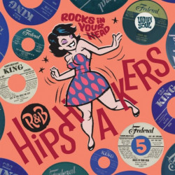 R&B HIPSHAKERS VOL 5. ROCKS...