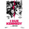 I DUE KENNEDY