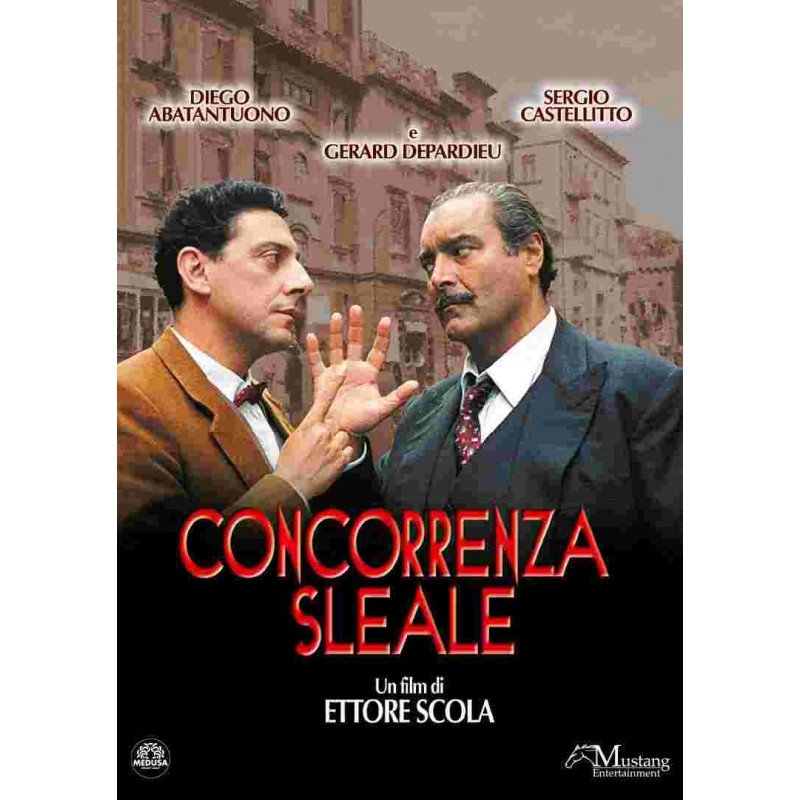 CONCORRENZA SLEALE REGIA ETTORE SCOLA / SERGIO CASTELLITTO \ DIEGO ABAT