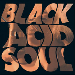 BLACK ACID SOUL