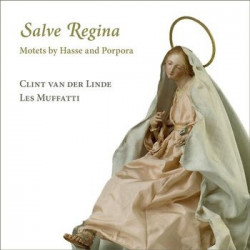 SALVE REGINA. MOTETS BY HASSE