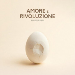 AMORE E RIVOLUZIONE