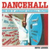 DANCEHALL - THE RISE OFJAMAICAN DANCEHAL