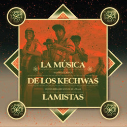 LA MUSICA DE LOS KECHWAS...