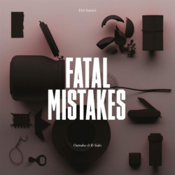 FATAL MISTAKES: OUTTAKES &...