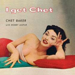 I GET CHET... [LTD.ED. RED...