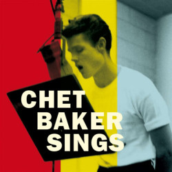 CHET BAKER SINGS - THE MONO...