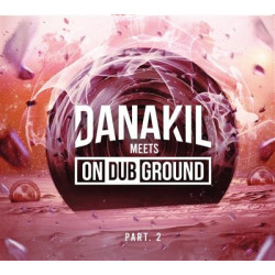 DANAKIL MEETS ONDUBGROUND 2