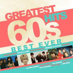 GREATEST 60S HITS BEST EVER...