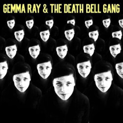 GEMMA RAY & THE DEATH BELL...