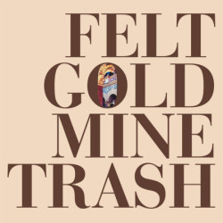 GOLD MINE TRASH