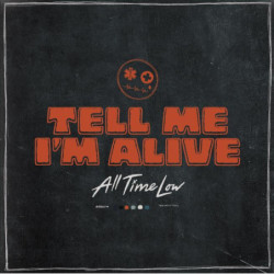 TELL ME I'M ALIVE