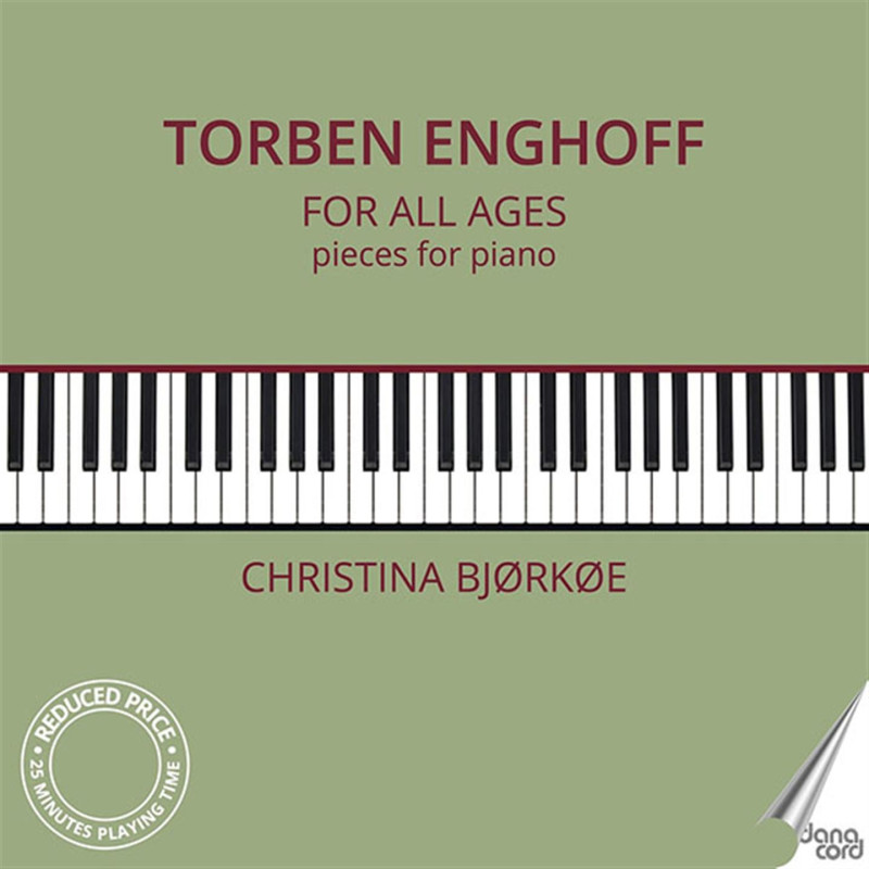 TORBEN ENGHOFF: FOR ALL AGES - PIECES FO