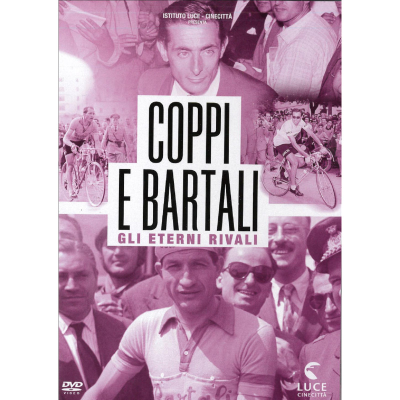 COPPI E BARTALI - GLI ETERNI RIVALI SPORT - CICLISMO (ITA0)  T