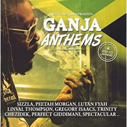 GANJA ANTHEMS