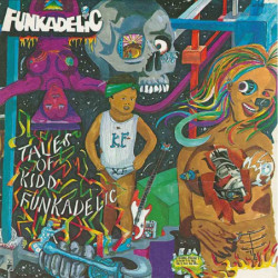 TALES OF KIDD FUNKADELIC