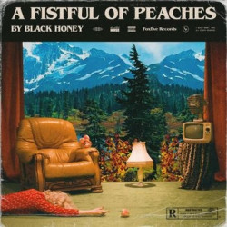 A FISTFUL OF PEACHES -...