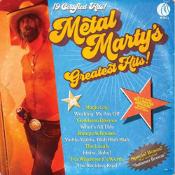 METAL MARTY S GREATEST HITS!