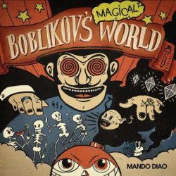 BOBLIKOV S MAGICAL WORLD