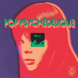 POP PSYCHEDELIQUE