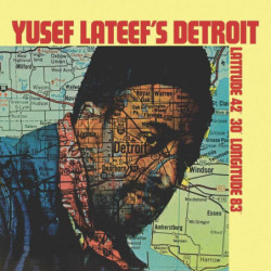 YUSEF LATEEF S DETROIT...