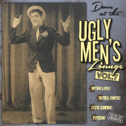 DOWN AT THE UGLY MEN'S...