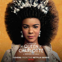 QUEEN CHARLOTTE: A...