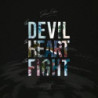 THE DEVIL, THE HEART & THE FIGHT -YELLOW