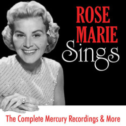 ROSE MARIE SINGS: THE...