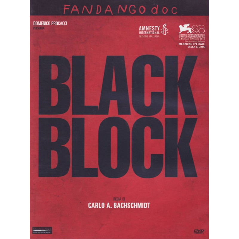 BLACK BLOCK - QUANTO AVVENUTO NELLA SCUOLA DIAZ A GENOVA NEL 2001 (2011)