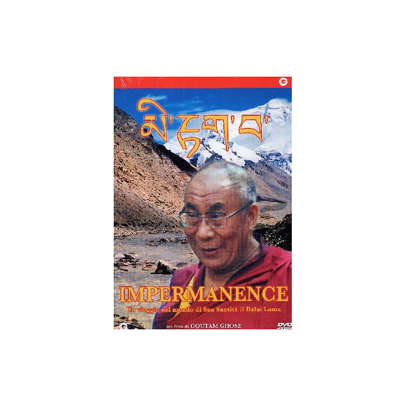 IMPERMANENCE  - DALAI LAMA TENZIN YATSO