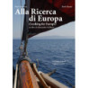 ALLA RICERCA DI EUROPA - LOOKING FOR EUROPE