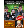 FRONT PAGE (THE) / DONNA DI PLATINO (LA)