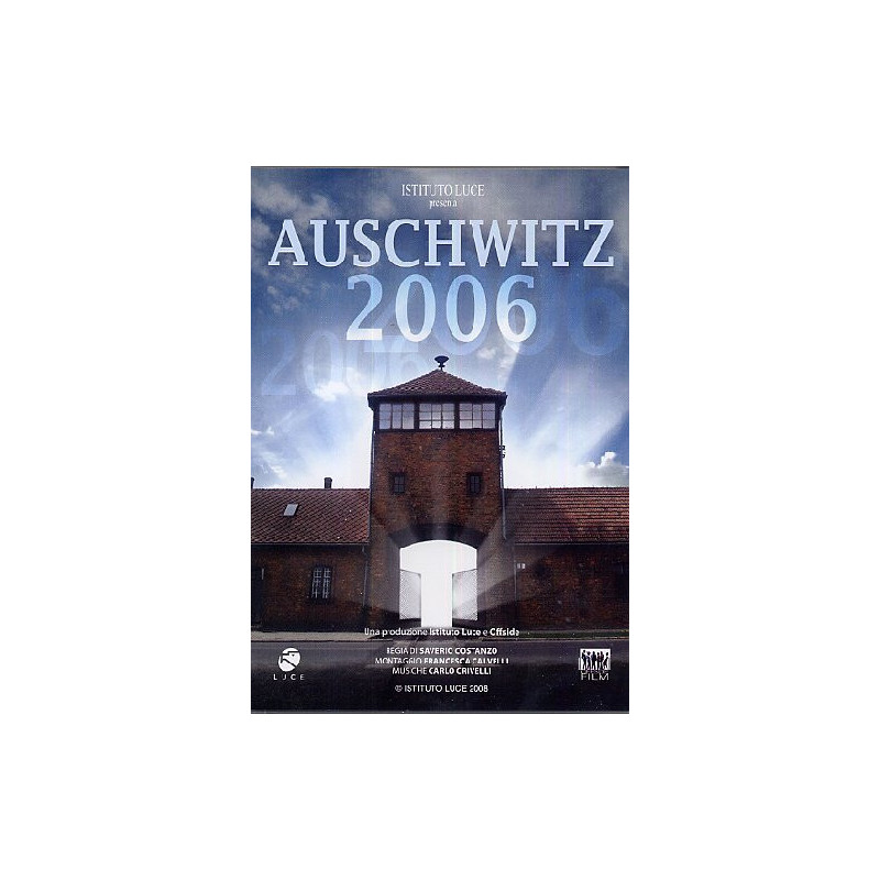 AUSCHWITZ 2006