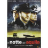 NOTTE DELL'AQUILA (LA) (GB1976)